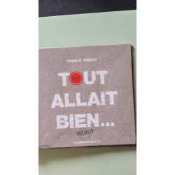 Tout allait bien