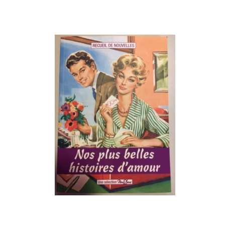 Nos plus belles histoires d'amour n°1 Nos plus belles histoires d'amour n°1