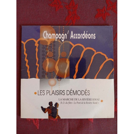 Champagn' accordéons - les plaisirs démodés (neuf sous blister)