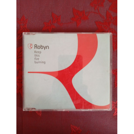 Robyn keep this fire burning