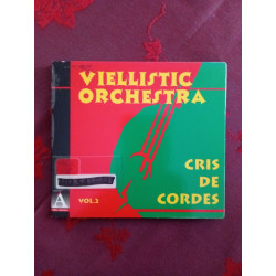 Viellistic Orchestra - Cris De Cordes