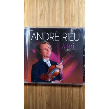 André rieu - à toi