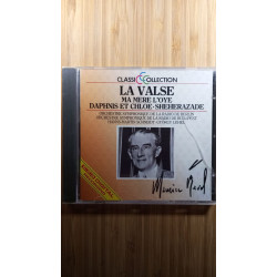 Classic collection - la valse ma mere l'oye daphnis et chloe...