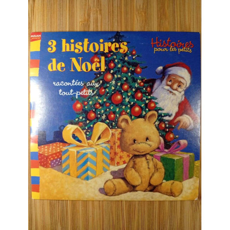 3 histoires de noël - racontés aux tout-petits