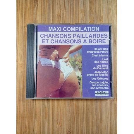 Maxi compilation - chansons paillardes et chansons a boire Maxi compilation - chansons paillardes et chansons a boire