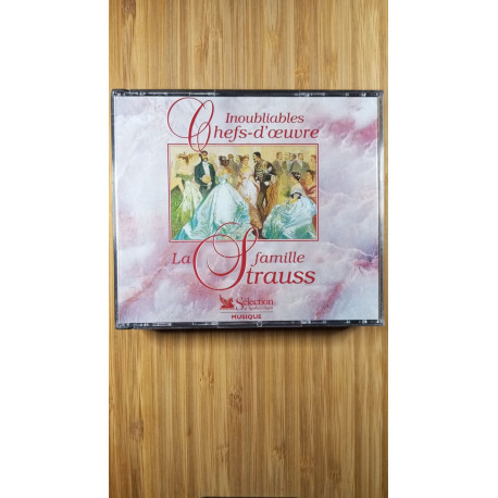Inoubliables chefs-d'oeuvre - la famille strauss