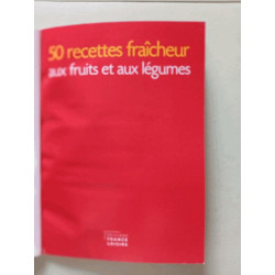 50 recettes fraîcheur aux fruits et aux légumes