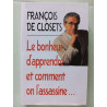 Le bonheur d'apprendre et comment on l'assassine