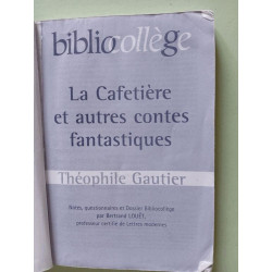 La Cafetière et autres contes fantastiques numéro 22 texte...