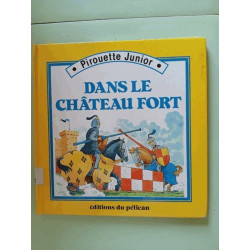 Dans le chateau fort