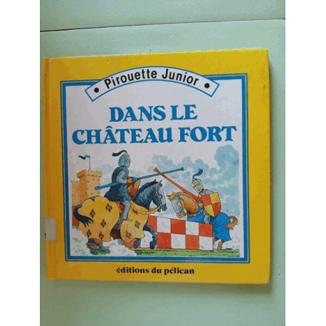 Dans le chateau fort