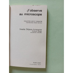 J'observe au microscope (Collection Agir et connaître)
