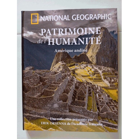 Patrimoine de l'humanité - amérique andine Patrimoine de l'humanité - amérique andine
