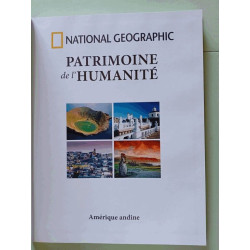 Patrimoine de l'humanité - amérique andine