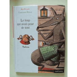 Le loup qui avait peur de tout