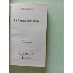 La fougue d'un baiser - Ce secret à conserver