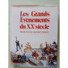 Les Grands Evénements Du XXe siècle