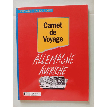 Carnet de voyage en Allemagne en Autriche