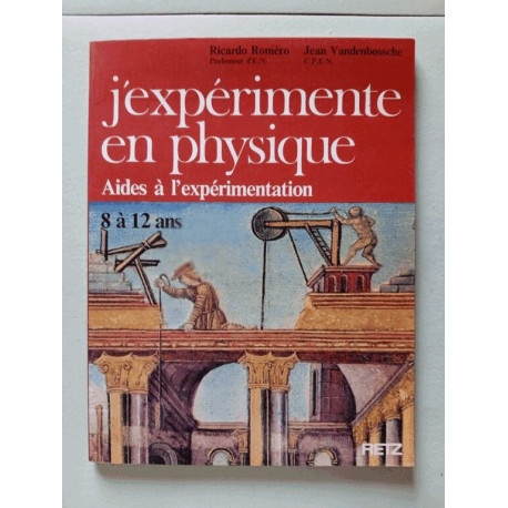 J'expérimente en physique J'expérimente en physique