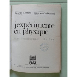 J'expérimente en physique