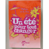 Un été pour tout changer