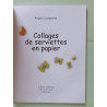 Collages de serviettes en papier sur tous supports