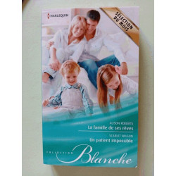 La famille de ses rêves , Un patient impossible