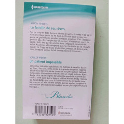 La famille de ses rêves , Un patient impossible