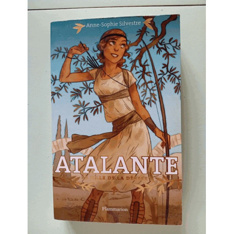 Atalante - La fille de la déesse Atalante - La fille de la déesse