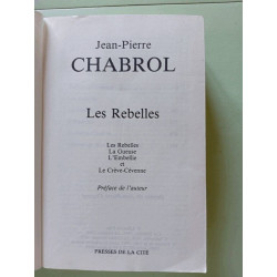 Les Rebelles - La Gueuse - L'Embellie - Le Crève-Cévenne