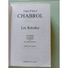 Les Rebelles - La Gueuse - L'Embellie - Le Crève-Cévenne