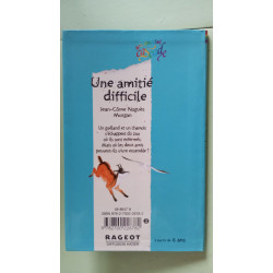 Une Amitie Difficile