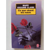 Ce que vivent les roses