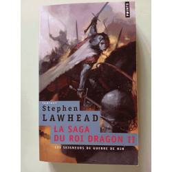 Seigneurs de Guerre de Nin. La Saga Du Roi Dragon Vol. 2(les) V2