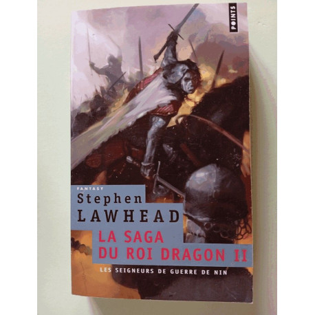 Seigneurs de Guerre de Nin. La Saga Du Roi Dragon Vol. 2(les) V2 Seigneurs de Guerre de Nin. La Saga Du Roi Dragon Vol. 2(les) V2