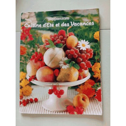 Cuisine d'eté et des vacances