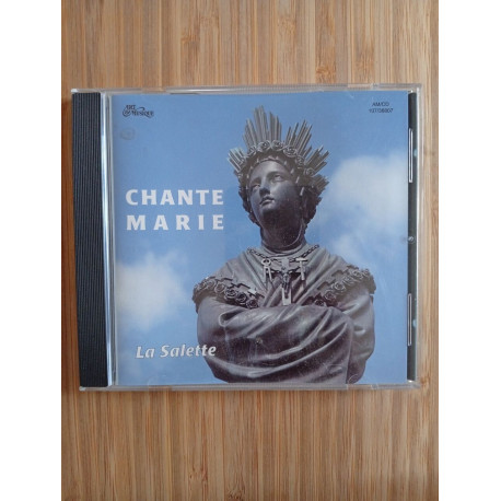 Chante marie - la salette Chante marie - la salette