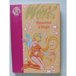 Winx Club 2/Bienvenue a Magix