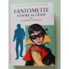 Fantômette contre le géant