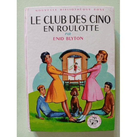 Le club des cinq en roulotte
