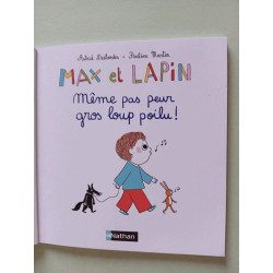 Max et Lapin même pas peur gros loup poilu