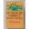 Le francais correct guide pratique