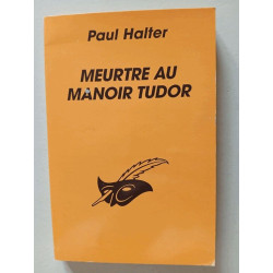 Meurtre au manoir Tudor