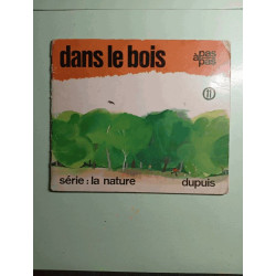 Dans le bois