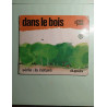 Dans le bois
