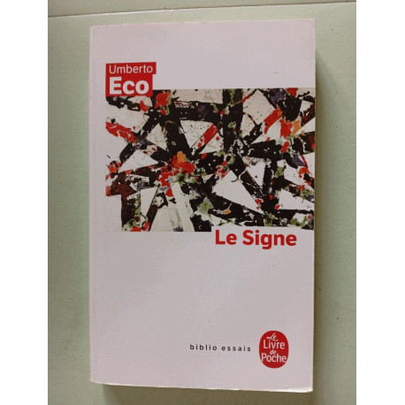 Le signe. histoire et analyse d'un concept (Ldp Bib.Essais) Le signe. histoire et analyse d'un concept (Ldp Bib.Essais)
