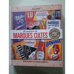 Le grand livre des marques cultes