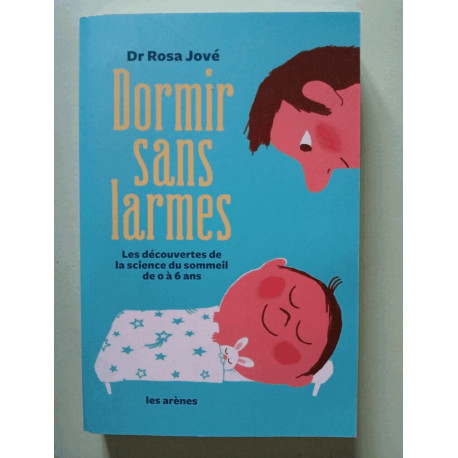 Dormir sans larmes Dormir sans larmes