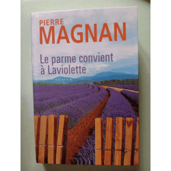 Le parme convient à Laviolette