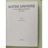 Notre univers la merveilleuse aventure de la vie